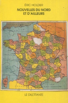p Nouvelles du Nord et d ailleurs p p Holder Eric p