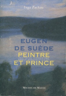 p Eugen de Suede Peintre et Prince p p Zachau Inga p