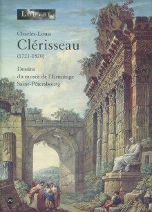 p Charles Louis Clerisseau 1721 1820 Dessins du musee de l Ermitage Saint Petersbourg p p Valery Chevtchenko et Sabine Cotte p