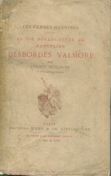  p La vie douloureuse de Marceline Desbordes Valmore  p p Descaves Lucien p 