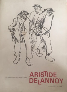 p Aristide Delannoy p p un dessinateur du Pas de Calais p p A Courrieres en 1906 p p Dassau Eliane et Pierre p