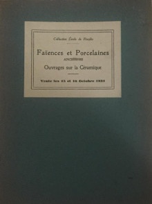 p Collection Emile de Ricqles p p Faiences et Porcelaines anciennes p p Ouvrages sur la Ceramique p p p p Collection Emile de Ricqles p p i 2e vente i p p Objets d Art anciens p p Ceramique de la Chine p p Sieges meubles anciens p p 1931 p p Pape Edouard expert p