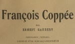Coppée François   Ernest Gaubert
