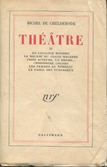  p Theatre II p p Le Cavalier bizarre La Balade du Grand Macabre  p p Ghelderode Michel de p 