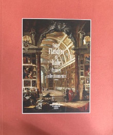 p Entre Flandres et Italie p p Princes collectionneurs p p Mocellin Geraldine p