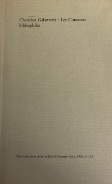  p Les Goncourt bibliophiles p p Galantaris Christian p 