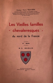  p b Olhain b p p Les Vieilles Familles p p chevaleresques p p du Nord de la France p p Feuchere Pierre p 