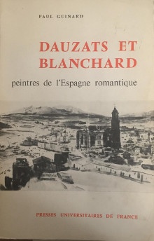 p Dauzats et Blanchard p p peintres de l Espagne romantique p p Guinard Paul p