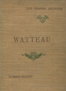  p Watteau biographie critique p p Seailles Gabriel p 