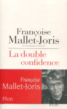 p La double confidence p p Mallet Joris Francoise p