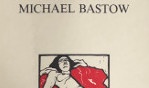 Bastow Michael   Pastels   Galerie Jean Briance 1987