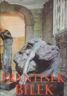 p Frantisek Bilek 1872 1941 p p Vybor z Dila p
