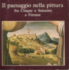 p Il paesaggio nella pittura fra Cinque et Seicento a Firenze p p Gregori Mina p