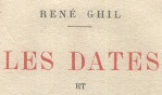 Ghil René   Les dates et les oeuvres