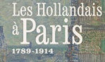 Hollandais à Paris   expo Petit Palais Paris