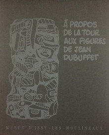 p A propos de la Tour aux Figures de Jean Dubuffet p p Lascault Gilbert p