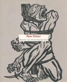 p Roar China Lu Xun Masereel en de grafische avant garde in China 1919 1949 Lu Xun Masereel et l avant garde graphique en Chine 1919 1949 p p Fabre Gladys i et al i p