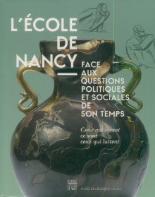  p L Ecole de Nancy face aux questions politiques et sociales de son temps i Ceux qui vivent ce sont ceux qui luttent i p p Parmantier Francois dir p 