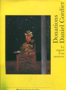  p Donations Daniel Cordier i Le regard d un amateur i p p Abadie Daniel dir p 