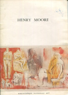  p Henry Moore p p Francoise Woimant et Jean Adhemar p 