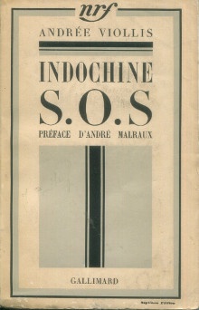 p Indochine S O S p p Viollis Andree p p avec une preface d Andre Malraux p