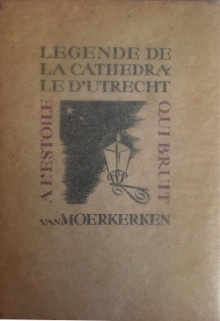 p La Legende de la Cathedrale d Utrecht p p Moerkerken P H van p