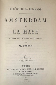  p Musees de la Hollande I II p p b I b Amsterdam et La Haye etudes sur l ecole hollandaise p p b II b Musee Van der Hoop a Amsterdam et musee de Rotterdam suite et complement aux Musees d Amsterdam et de La Haye p p 2 volumes p Burger William Theophile Thore 