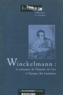  p Winckelmann la naissance de l histoire de l art a l epoque des Lumieres p p Pommier Edouard dir p 