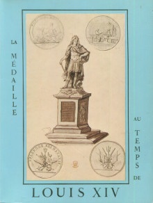  p La medaille au temps de Louis XIV p p Dehaye Pierre dir p 
