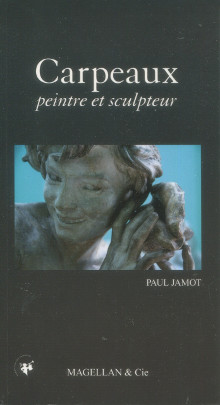 Carpeaux peintre et sculpteur Jamot Paul