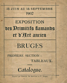 Exposition des Primitifs flamands et d art ancien Bruges premiere section tableaux catalogue 1902 p Anonyme p