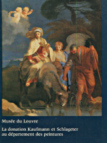 La donation Kaufmann et Schlageter au departement des peintures Musee du Louvre Rosenberg Pierre