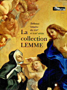 La collection Lemme Tableaux romains des XVIIe et XVIIIe siecles Loire Stephane dir 