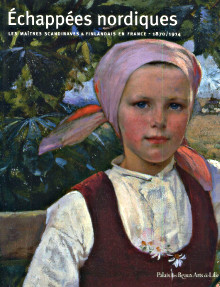 p Echappees nordiques les maitres scandinaves finlandais en France 1870 1914 p Claustrat Frank dir