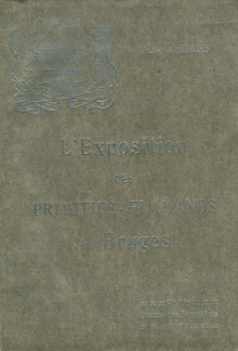 L exposition des Primitifs Flamands a Bruges Hymans Henri