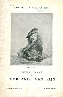 Collection Paul Mathey OEuvre grave de Rembrandt Van Rijn Catalogue des eaux fortes de Rembrandt Van Rijn dont la vente aura lieu a Paris hotel Drouot  le mercredi 9 avril 1924 Delteil Loys expert 