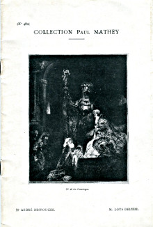 Collection Paul Mathey Catalogue des eaux fortes et des dessins de Rembrandt Van Rijn et estampes et dessins anciens et modernes composant la seconde partie de la collection de M Paul Mathey dont la vente aura lieu a Paris hotel Drouot  le vendredi 28 novembre 1924 Delteil Loys expert 