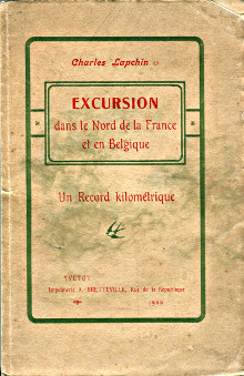 Excursion dans le Nord de la France et en Belgique Un record kilometrique Lapchin Charles