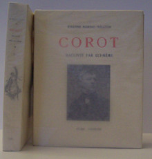 Corot raconte par lui meme 2 tomes en 2 volumes Moreau Nelaton Etienne