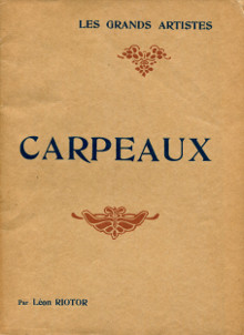 Carpeaux biographie critique Riotor Leon