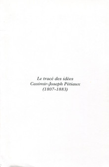 Le trace des idees Casimir Joseph Petiaux 1807 1883 Opelik Petr 