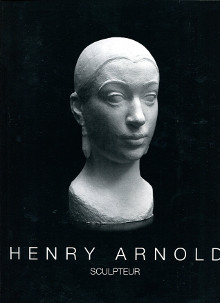 Henry Arnold sculpteur Arnold Odile et Breon E 