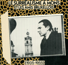 Le surrealisme a Mons et les amis bruxellois 1935 1955 Mambour Josee