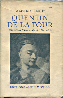 Quentin De La Tour em et la societe francaise du XVIIIe siecle em Leroy Alfred