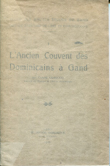 L ancien couvent des Dominicains a Gand Leboucq Claire