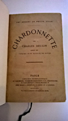 Chardonnette Les amours de petite ville Deulin Charles