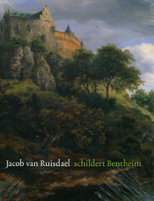 Jacob van Ruisdael schildert Bentheim Buvelot Quentin