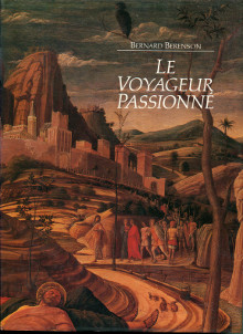 Le voyageur passionne Berenson Bernard