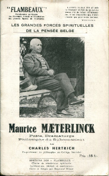 Maurice Maeterlinck Poete dramaturge philosophe du subconscient Les grandes forces spirituelles de la pensee belge Hertrich Charles