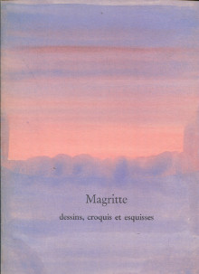 Magritte em dessins croquis et esquisses de l atelier Rene Magritte em Scutenaire Louis preface